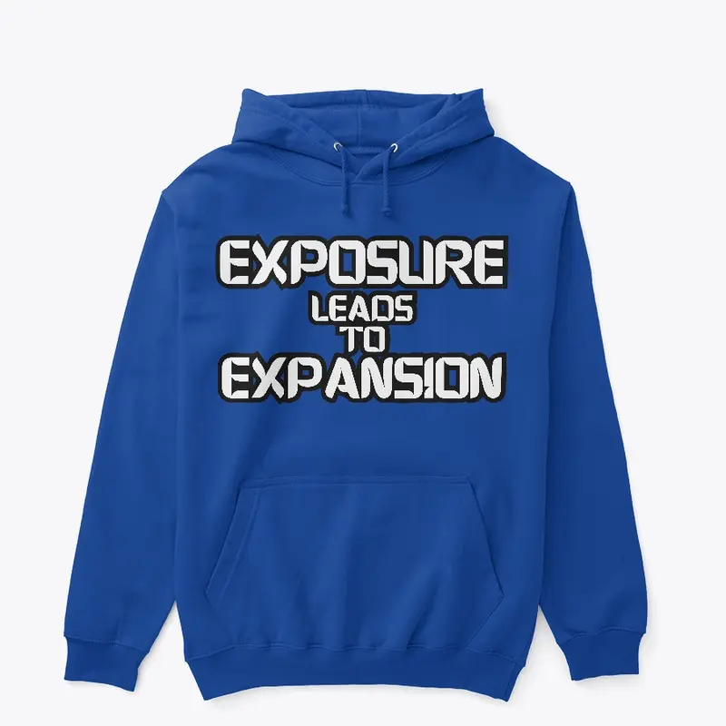 Exposure Leads To Expansion Apparel